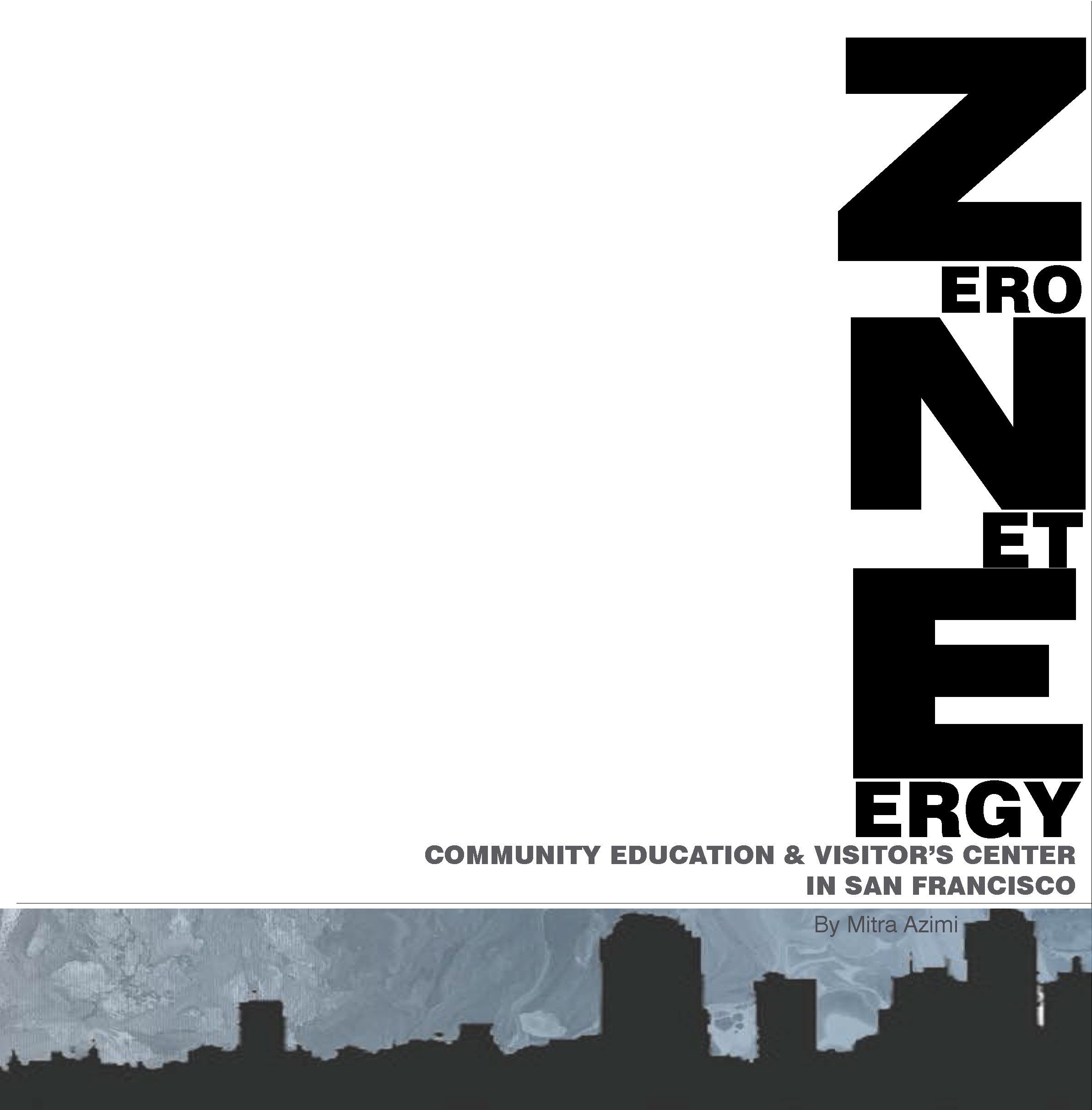 Zero Net Energy: Community Education & Visitor's Center in San Francisco   (click for a larger preview)